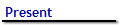 Present
